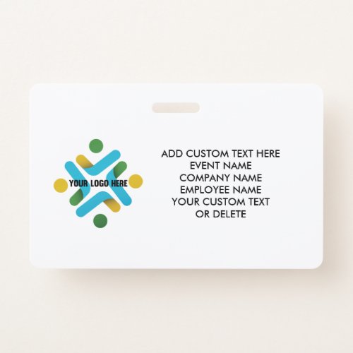 Custom Logo and Custom Text Company Business Event Badge