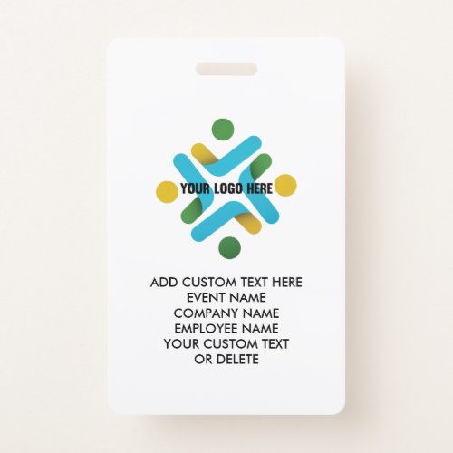 Custom Logo and Custom Text Event Company Business Badge