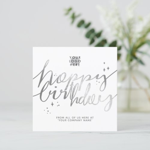 Custom Logo Faux Silver Hand Script White Birthday Card