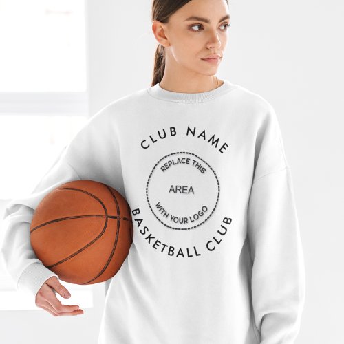 Custom Logo Large Basketball Club Name  Sweatshirt