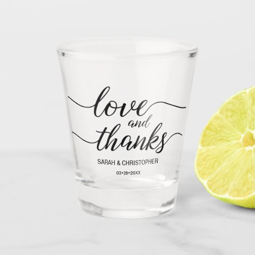 Custom Love and thanks Modern Script Wedding Shot Glass