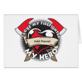 Custom Love My Firefighter (Front Horizontal)