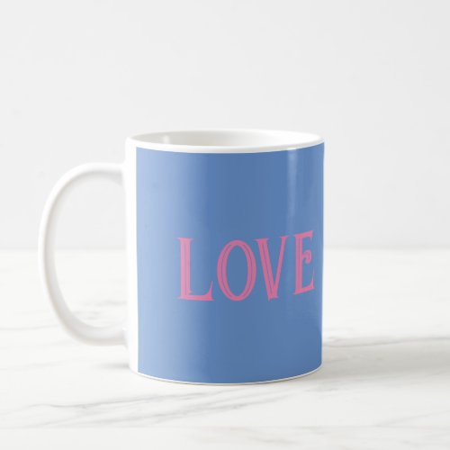 Custom love you friend gifts  coffee mug