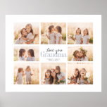 Custom Love You Grandma Grandkids Photo Collage Poster<br><div class="desc">Love you Grandma! Beautiful modern family photo collage gift for a beloved grandmother combines whimsical handwritten script with modern typography and layout. Fill this custom poster print with 8 favorite family photos of grandchildren,  weddings and other life events and bring a smile to grandma's face for years to come.</div>