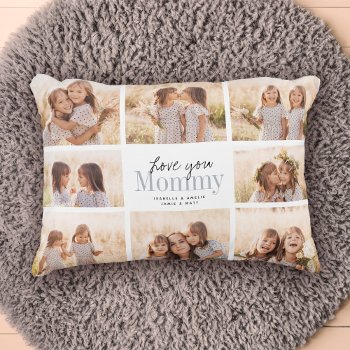 Custom Love You Mommy Mothers Day Photo Collage Accent Pillow by Farlane at Zazzle