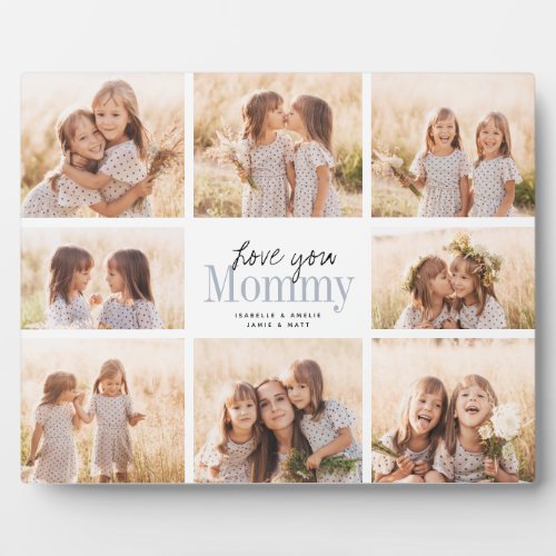 Custom Love You Mommy Mothers Day Photo Collage Plaque