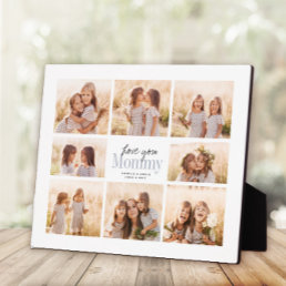 Custom Love You Mommy Mothers Day Photo Collage Plaque