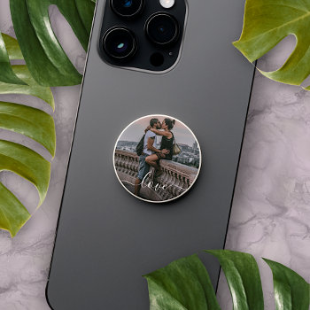 Custom Lovers Picture And Simple Love Quote Text Popsocket by All_In_Cute_Fun at Zazzle