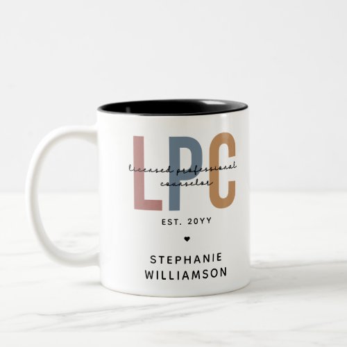 Custom LPC Licensed Professional Counselor Two_Tone Coffee Mug