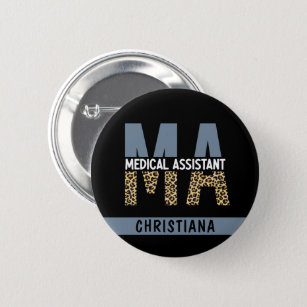 Custom MA Medical Assistant Leopard Print Button