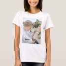 Custom Made - Add Photo and Text T-Shirt Custom Made - Add Photo and Text T-Shirt
