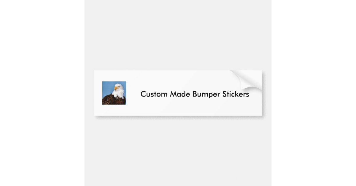 Custom Made Bumper Stickers Zazzle