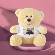 Custom Made Photo And Text Personalized Teddy Bear at Zazzle