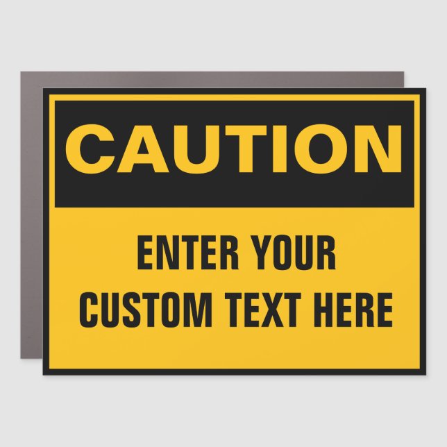 Custom Magnetic Caution Safety Sign (Front)