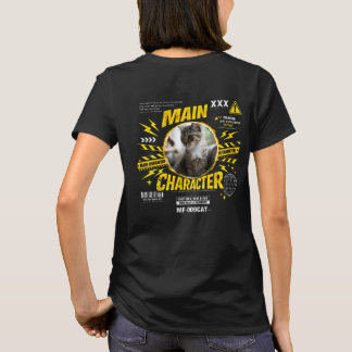 Custom Main Character Cat Lover Funny T-Shirt