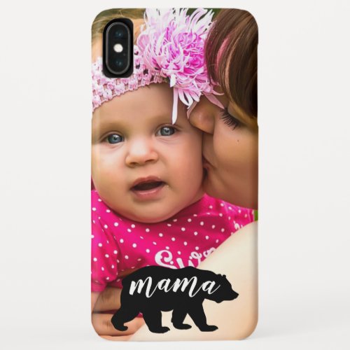 Custom Mama Bear Mother and Child Photo iPhone XS Max Case