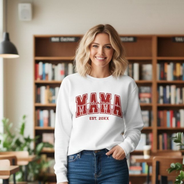 Custom Mama Est. Year Personalized Mom Established Sweatshirt (Creator Uploaded)