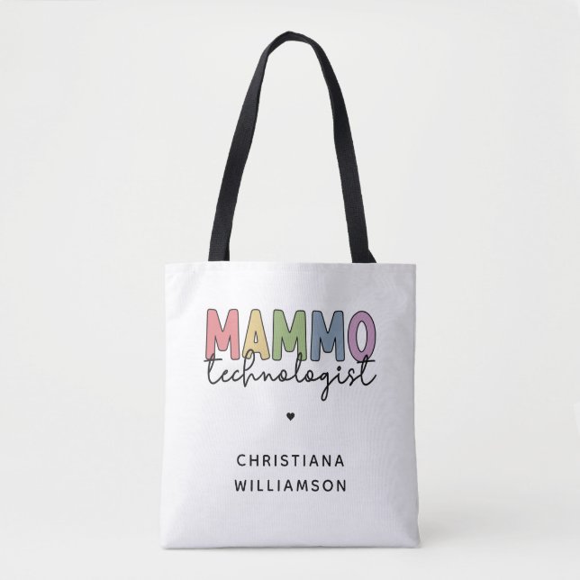 Custom Mammo Technologist Mammography Tech Gift Tote Bag (Front)