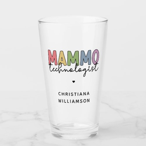 Custom Mammo Technologist Mammography Tech Glass