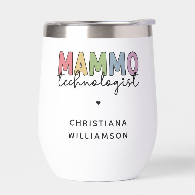 Custom Mammo Technologist Mammography Tech Thermal Wine Tumbler (Left)