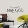 Custom Man Cave Personalized Gift  Wall Decal