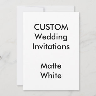 Custom MATTE WHITE Wedding Invitations 5"x7"