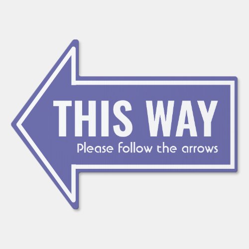 Custom Mauve THIS WAY Follow Arrows Sign