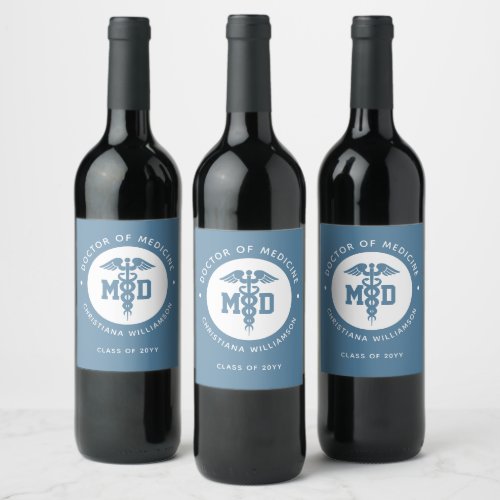 Custom MD Doctor of Medicine Doctor Graduation Wine Label