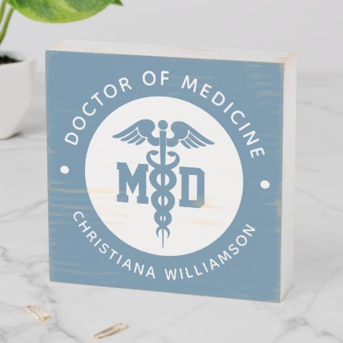 Custom MD Doctor of Medicine Doctor Graduation Wooden Box Sign