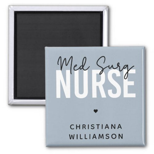 Custom Med Surg Nurse  Medical_Surgical Nurse Magnet