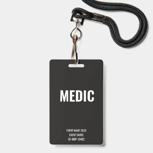 Custom Medic Event Concert Music Festival Black ID Badge