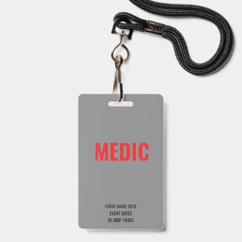 Custom Medic Event Concert Music Festival Grey ID Badge