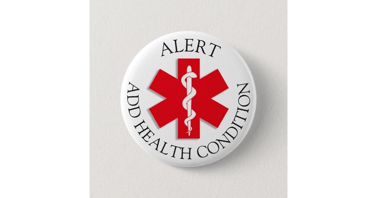 Custom Medical Alert Button Zazzle