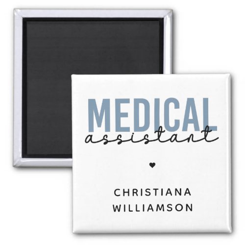 Custom Medical Assistant MA  Clinical Assistant  Magnet