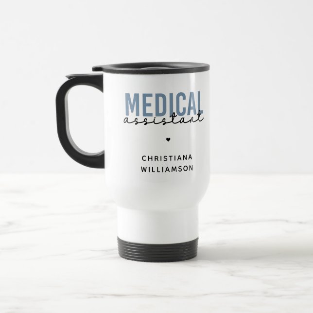 Custom Medical Assistant MA | Clinical Assistant Travel Mug (Left)