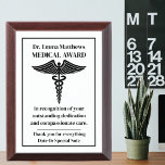 Custom Medical Award Plaque For Doctors And Nurses<br><div class="desc">Celebrate the extraordinary dedication of doctors and nurses with our stunning Custom Medical Award Plaque. This personalized plaque can be etched with the recipient's name,  title,  custom message,  and date,  creating a unique and heartfelt keepsake that will be cherished for years to come.</div>
