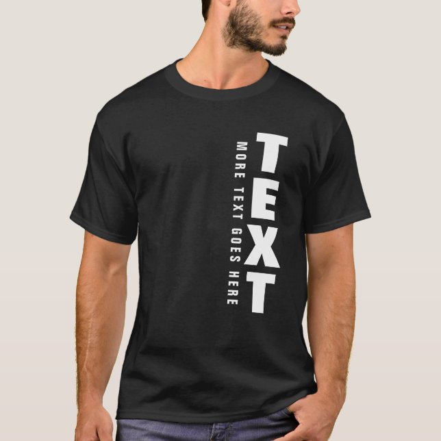 Custom Mens Modern Big Font Words Text Template T-Shirt (Front)