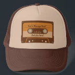 Custom Message Cassette Tape Baseball Cap<br><div class="desc">This baseball cap or truckers hat features an illustration of an old fashioned cassette tape. Use the template fields to easily add your own name and short message to this hat. It makes a great personalized gift for old school music lovers or use it to promote your band or musical...</div>
