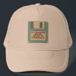 Custom Message Computer Floppy Disk Hat<br><div class="desc">Remember floppy disks? This baseball cap or trucker's hat's a blast from the past with it's illustration of a light blue computer floppy disc. Use the template fields to easily add your own message to the disk's label area. This hat coordinates with other items in our Old Tech collection from...</div>