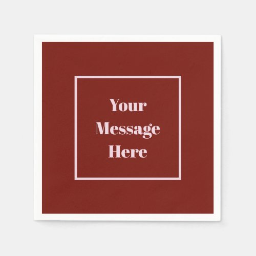 Custom Message Cranberry and Light Pink Party Napkins