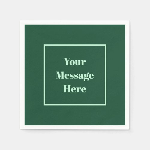 Custom Message Dark Green and Mint Green Party Napkins