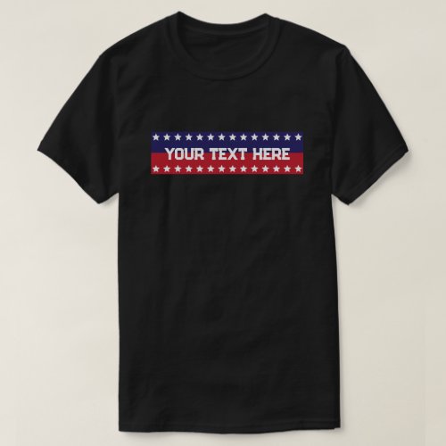 Custom Message Election T_Shirt