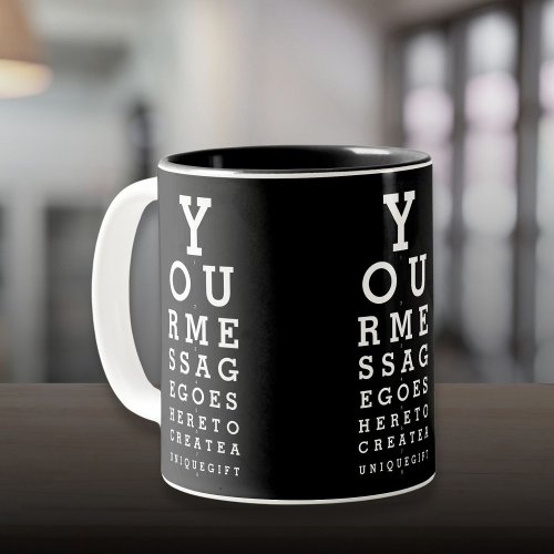 Custom Message Fun Eye Sight Optician Chart Two_Tone Coffee Mug