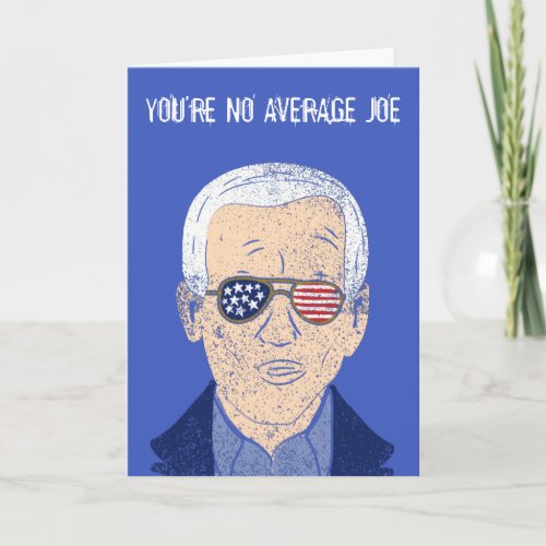 Custom Message Joe Biden Funny Birthday
