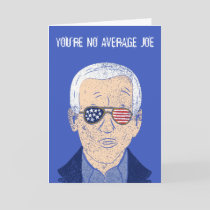 Custom Message Joe Biden Funny Birthday Card