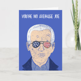 Custom Message Joe Biden Funny Birthday Card