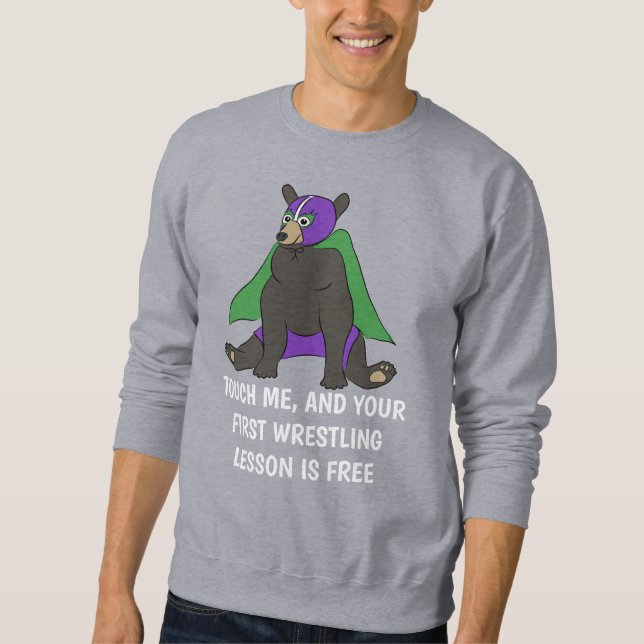 Custom Message Mexican Wrestler Luchador Bear Sweatshirt (Front)