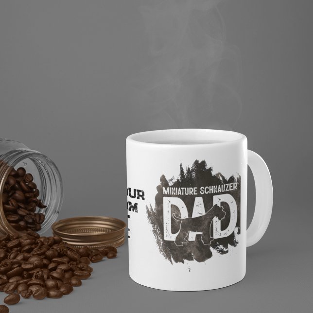 Custom Message Miniature Schnauzer Pet Dog Dad Coffee Mug (Creator Uploaded)