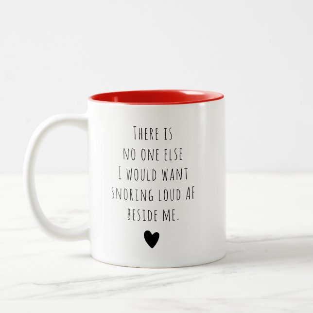 Custom Message Valentine Funny Humor Unique Two-Tone Coffee Mug (Left)