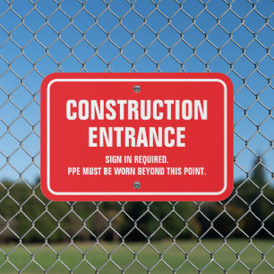 Custom Metal Construction Entrance Safety Sign